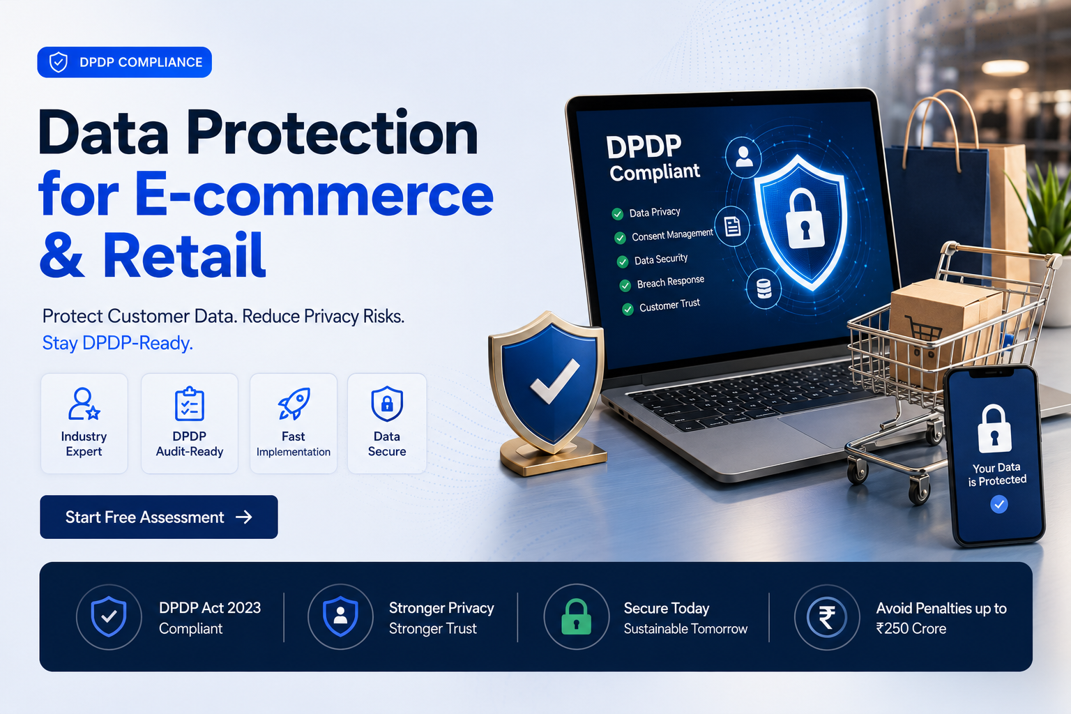 ₹250 Crore DPDP Risk: Is Your E-commerce Website Collecting Customer Data Without Valid Consent?